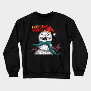 Hello Santa Crewneck Sweatshirt